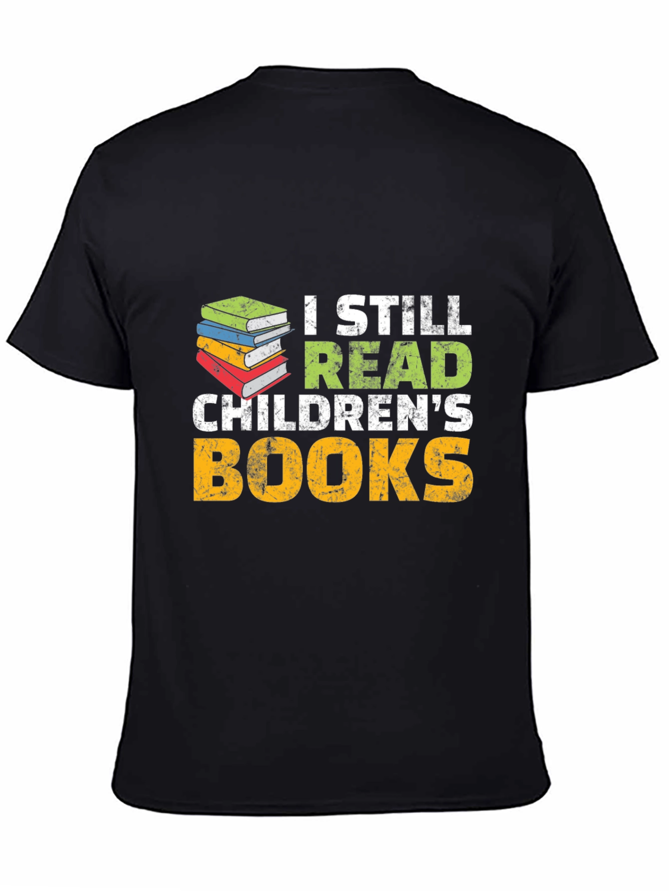 I Still Read Childrens Books T-Shirt