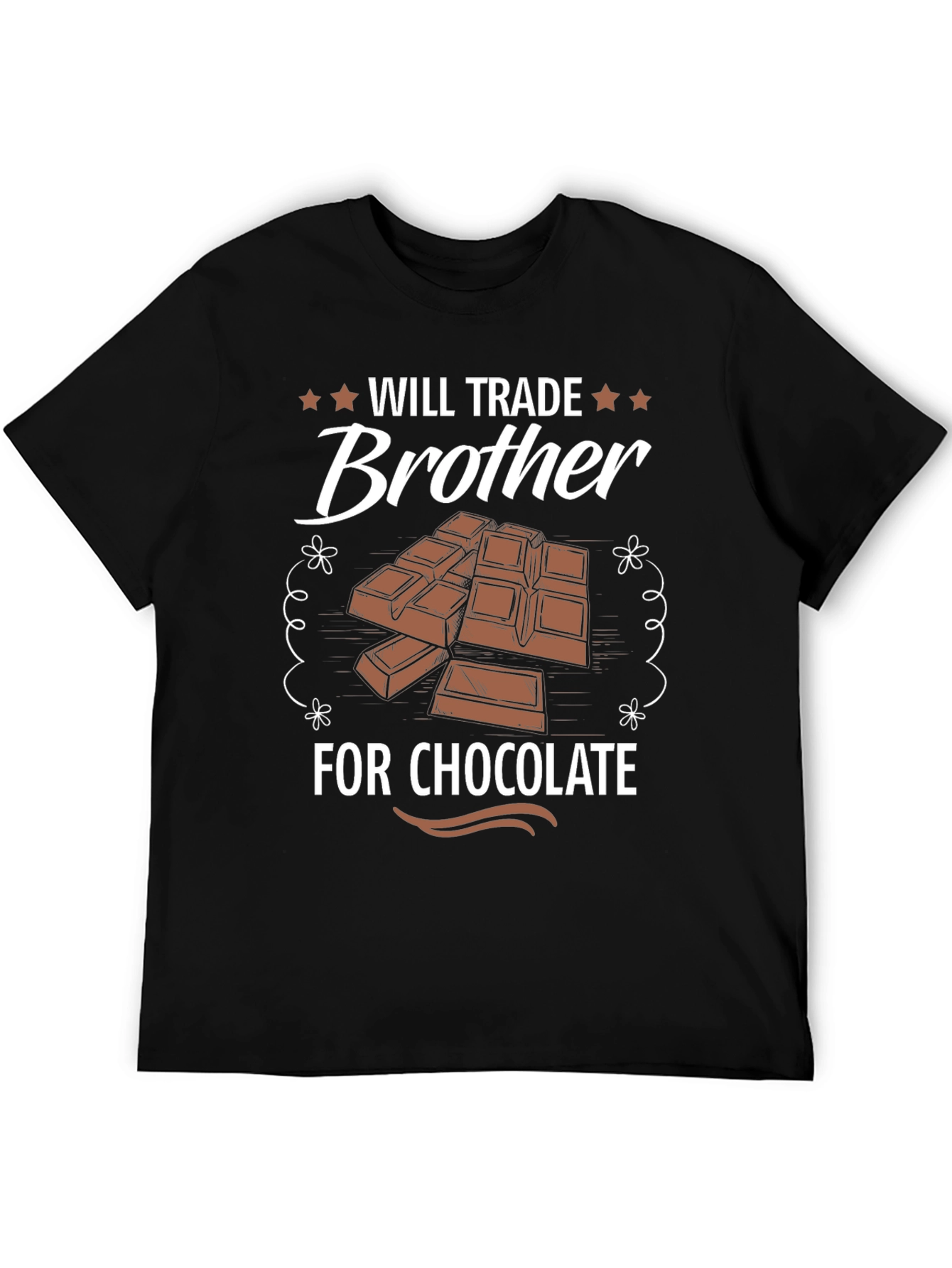 Will Trade Brother for Chocolate Funny T-Shirt