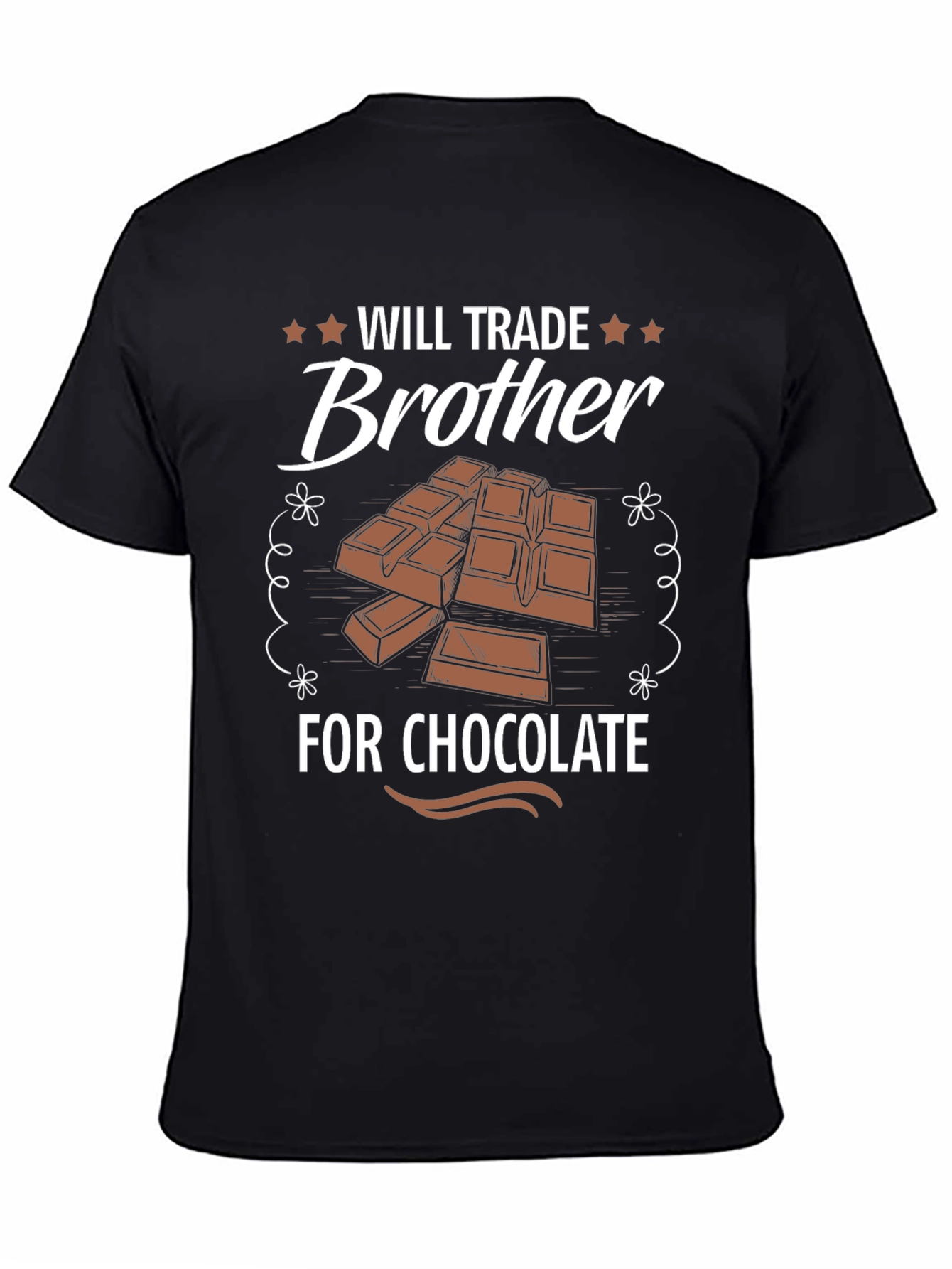 Will Trade Brother for Chocolate Funny T-Shirt