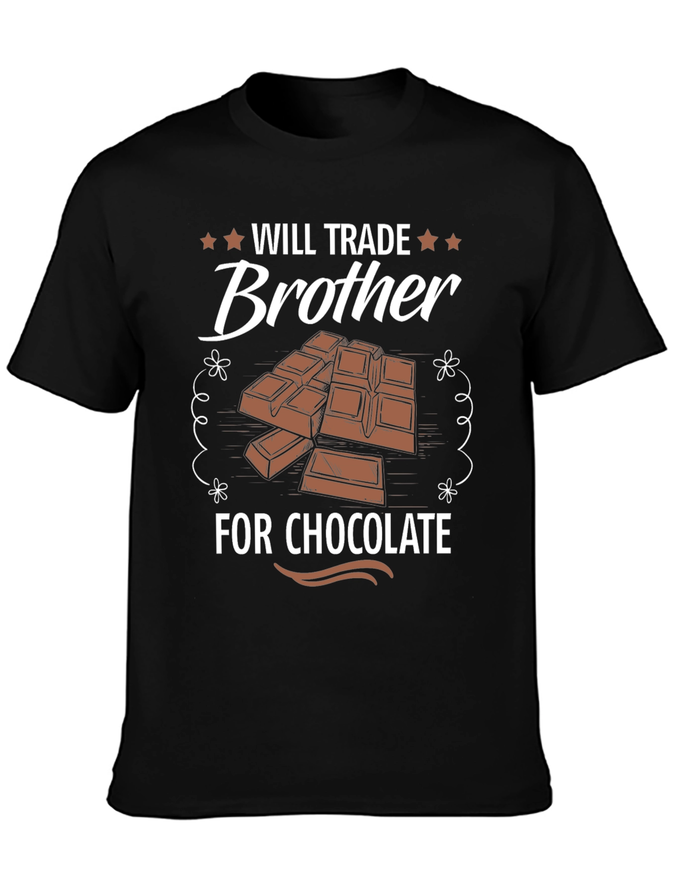 Will Trade Brother for Chocolate Funny T-Shirt