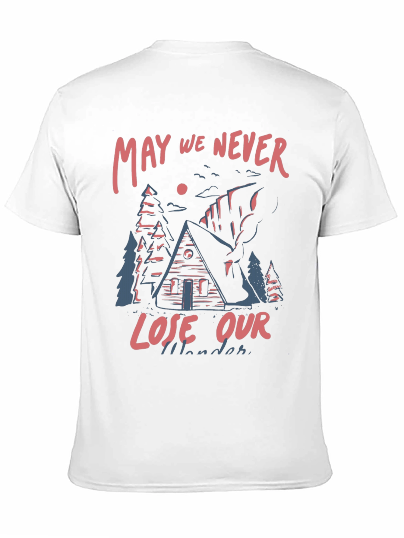 May We Never Lose Our Wander T-Shirt