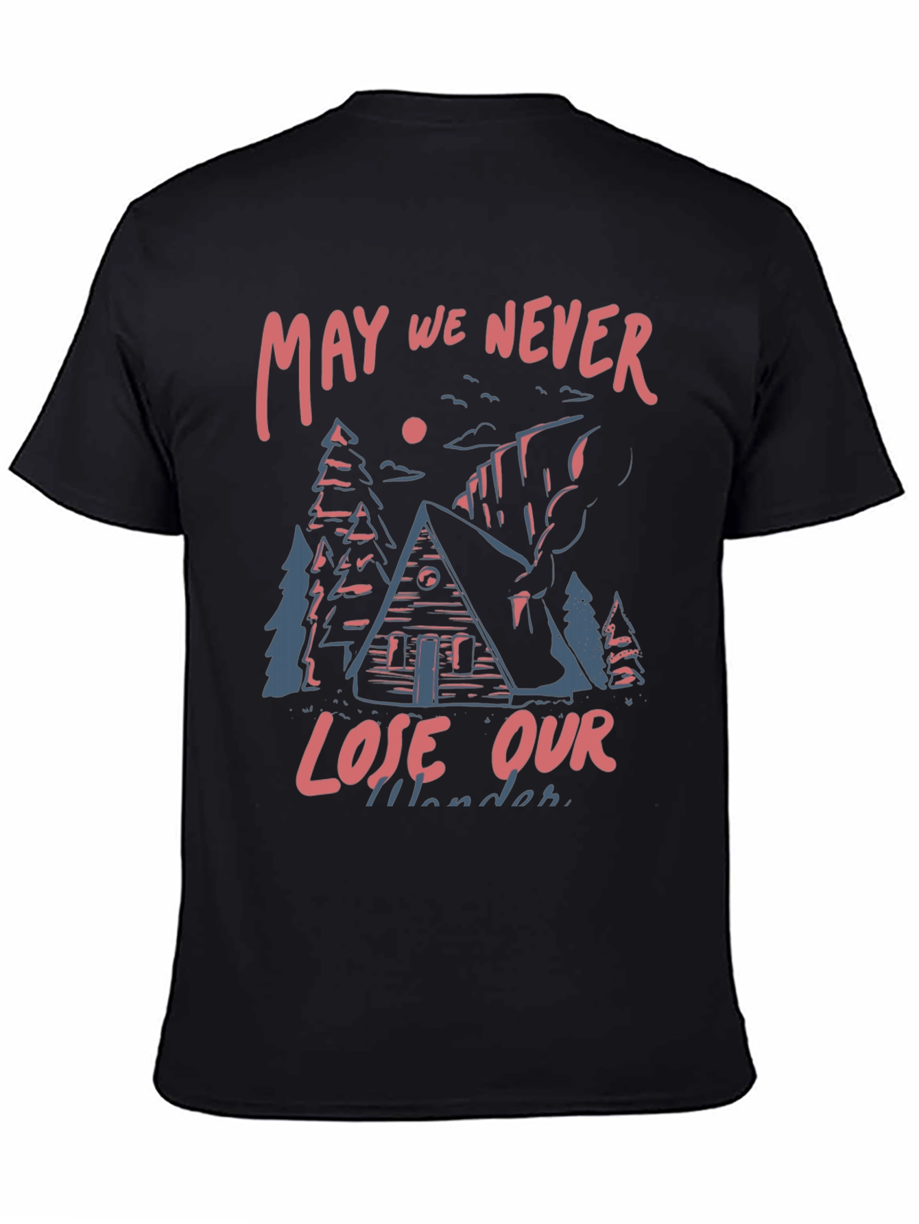 May We Never Lose Our Wander T-Shirt