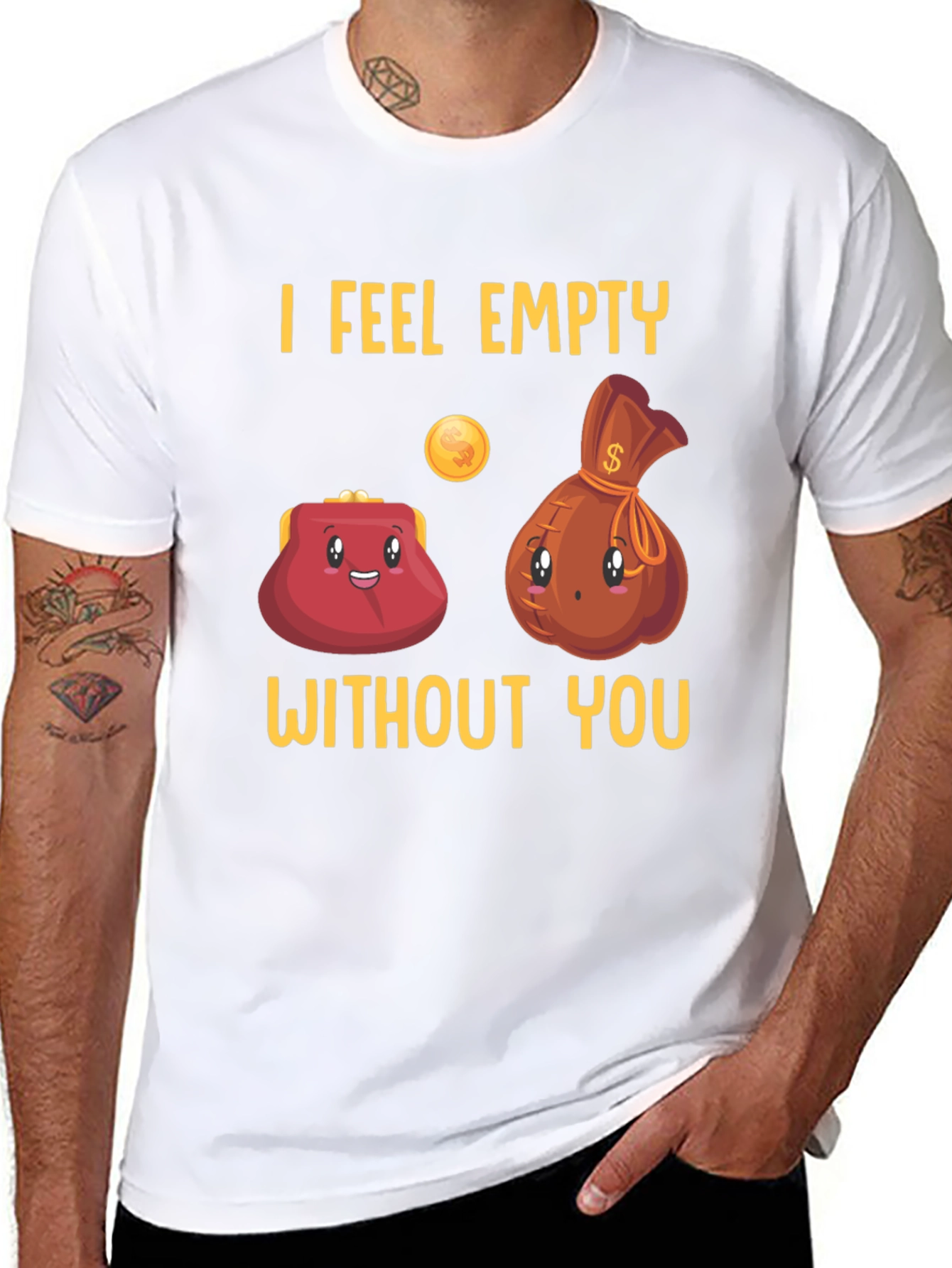 Funny I Feel Empty Without You Graphic T-Shirt