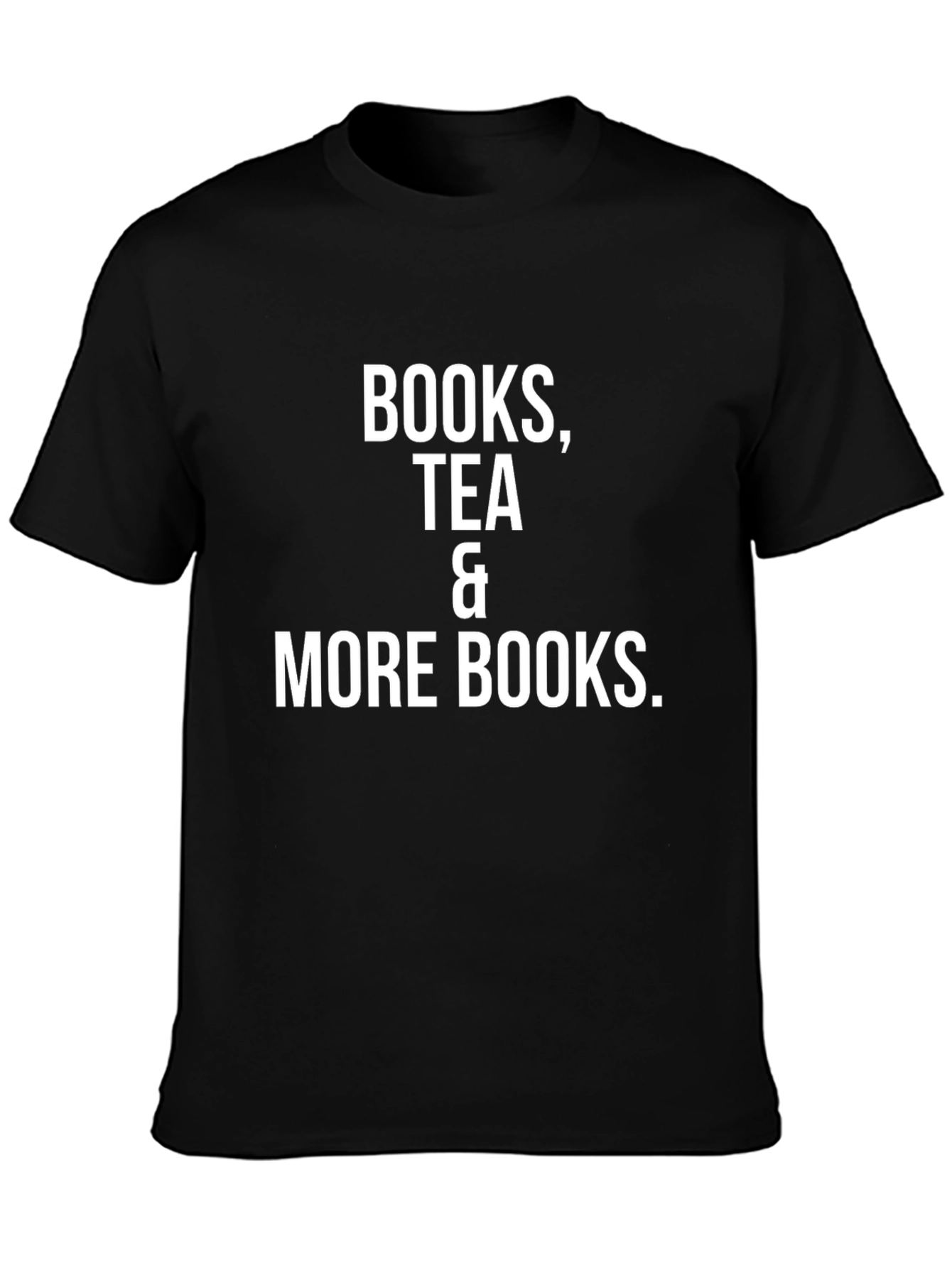 Books Tea & More Books T-Shirt