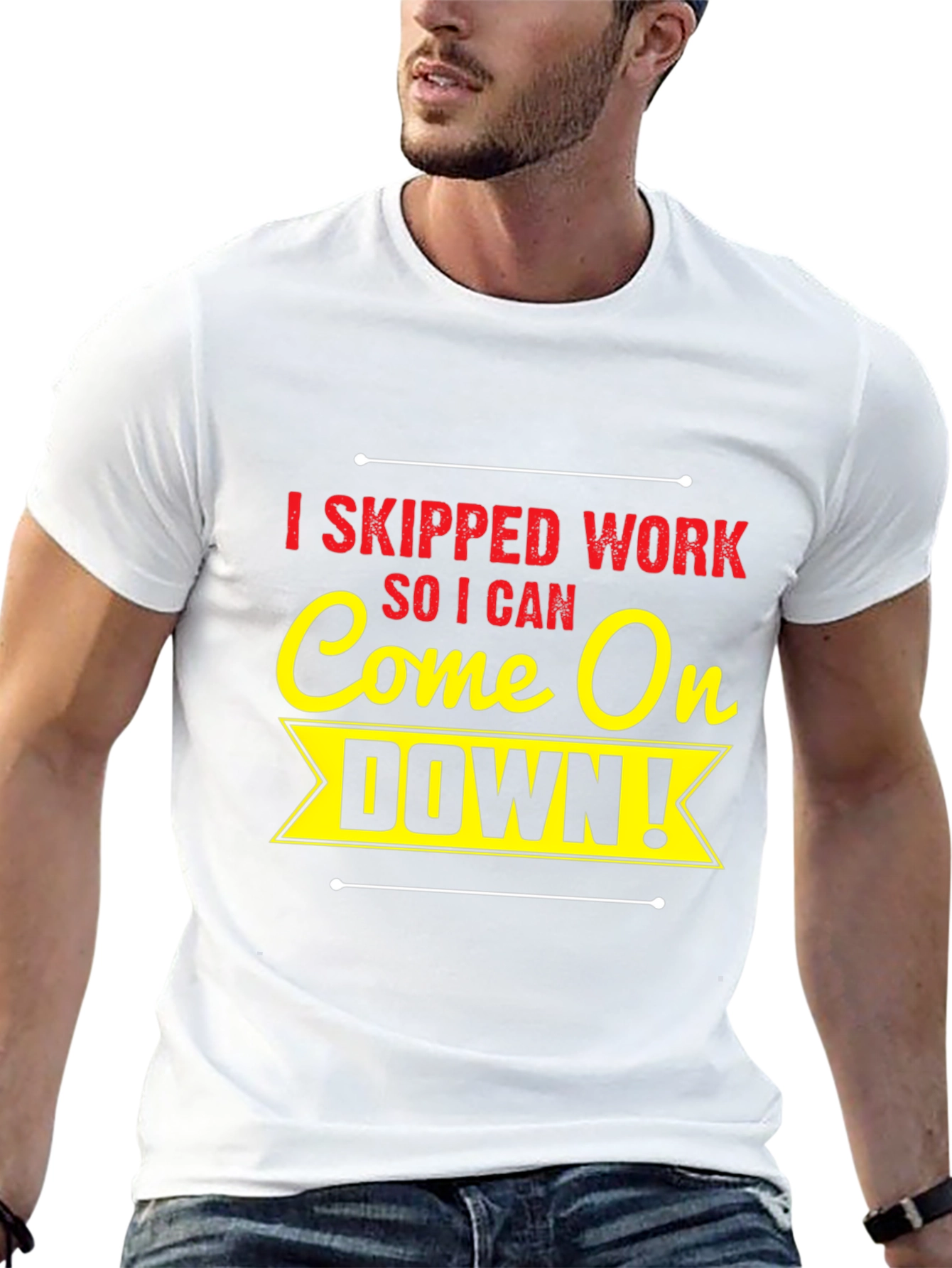I Skipped Work Come On Down! Black T-Shirt