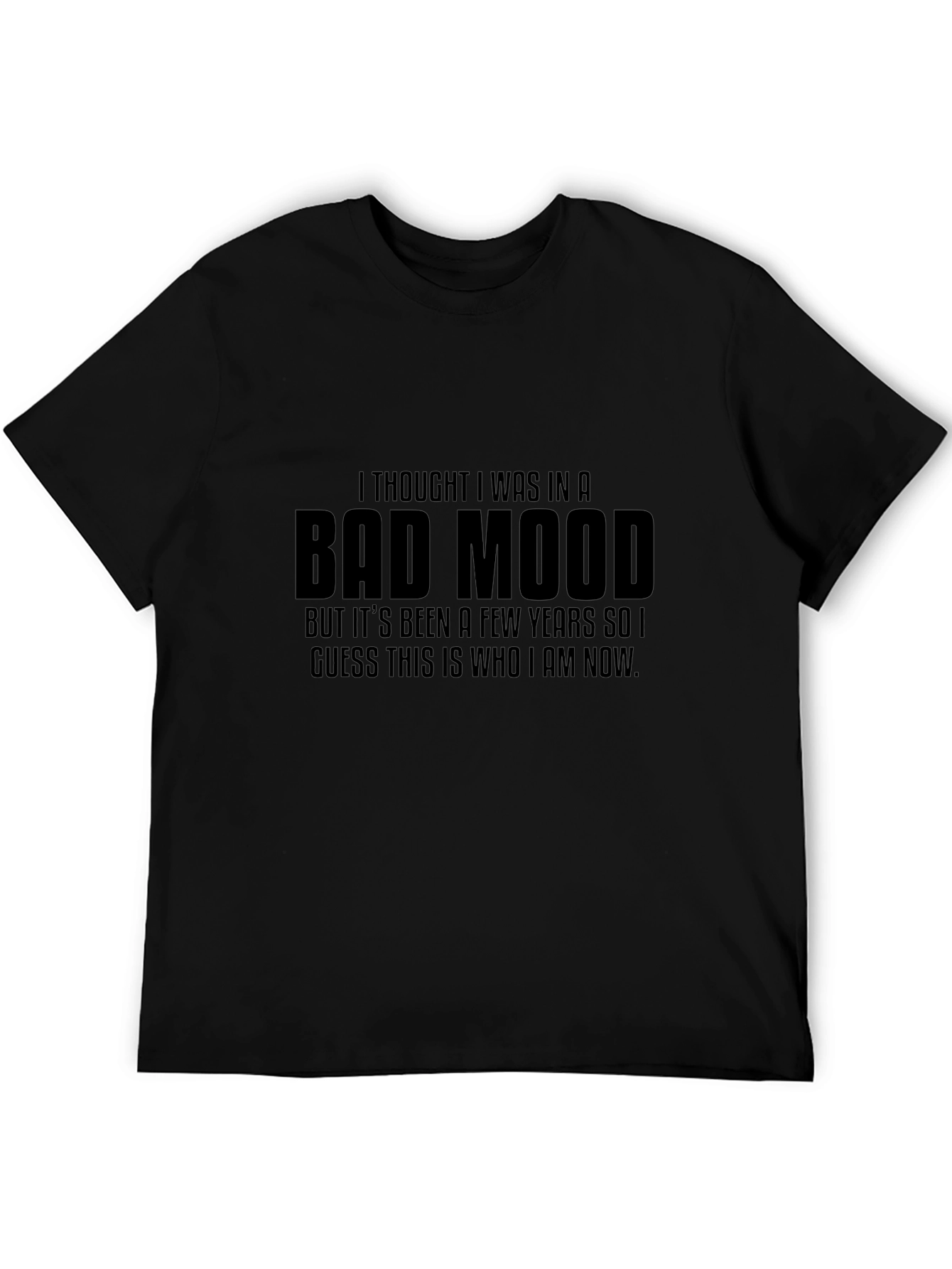 Bad Mood Graphic T-Shirt - Humorous Mens Tee