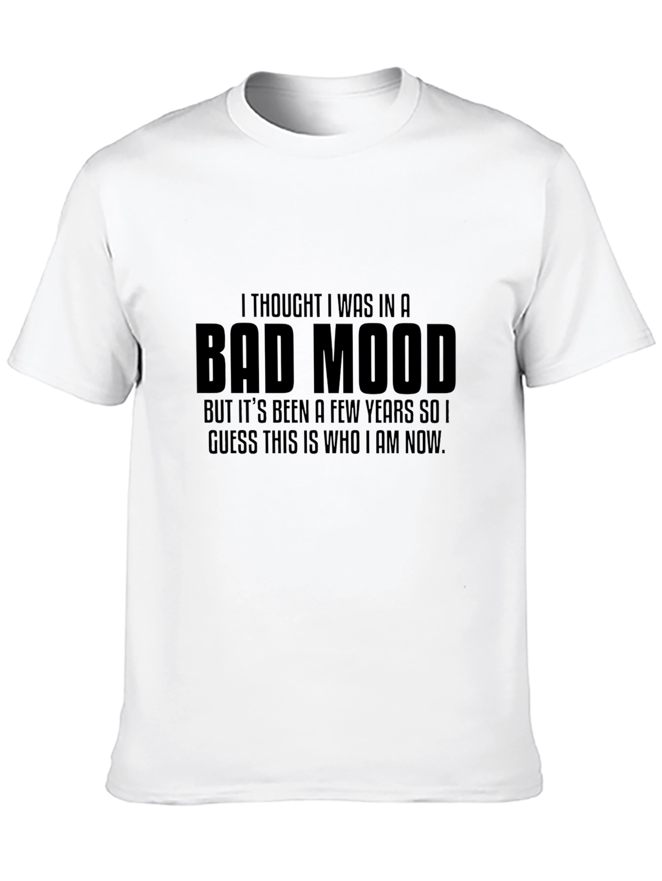 Bad Mood Graphic T-Shirt - Humorous Mens Tee