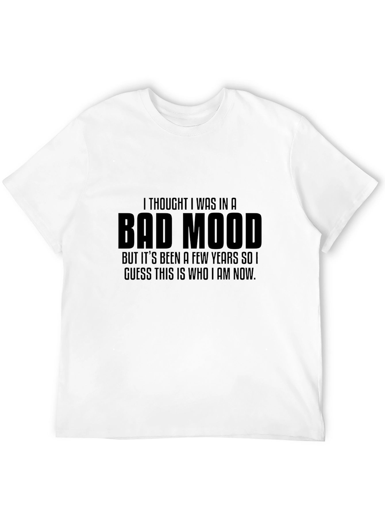 Bad Mood Graphic T-Shirt - Humorous Mens Tee