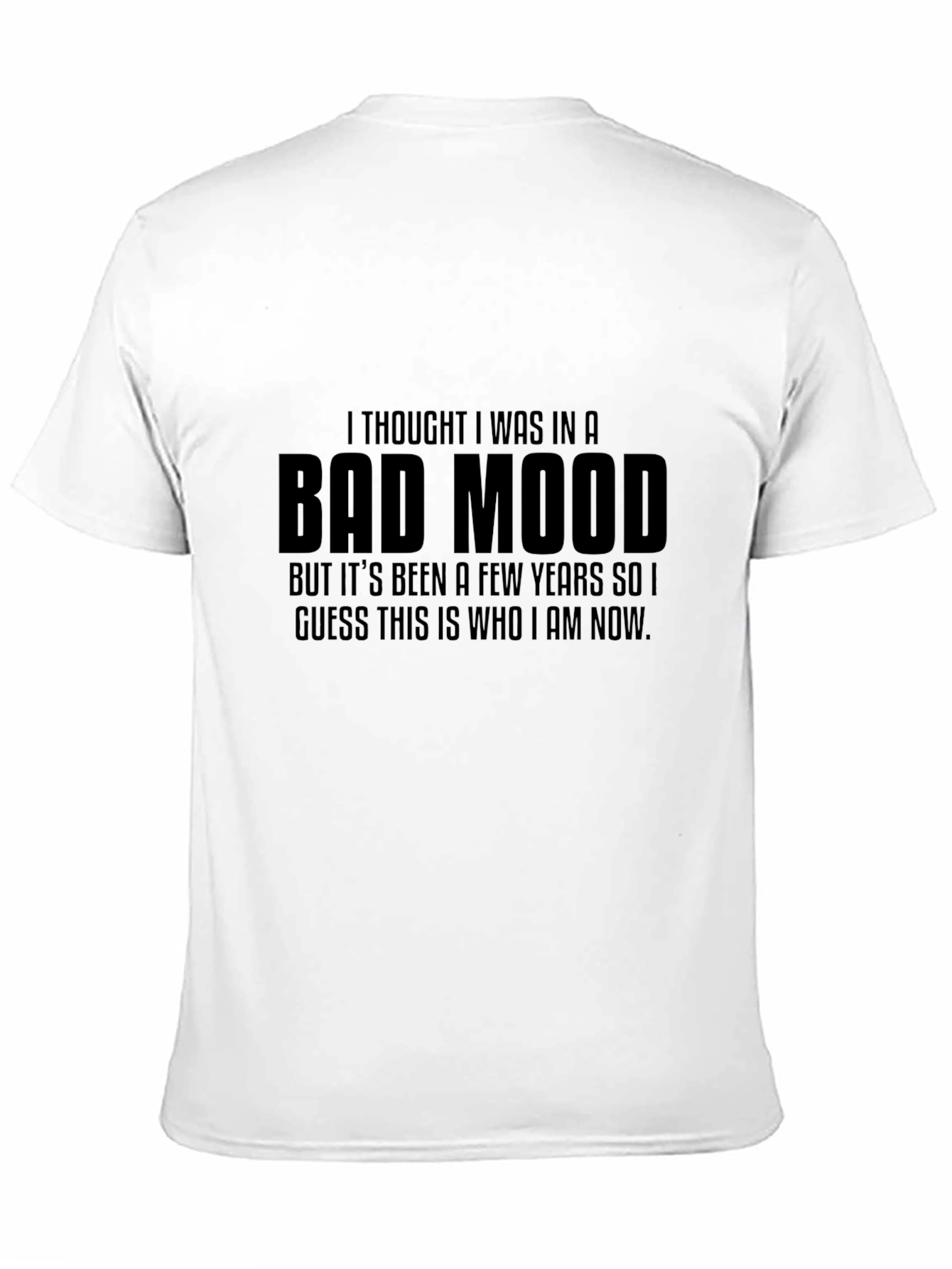 Bad Mood Graphic T-Shirt - Humorous Mens Tee