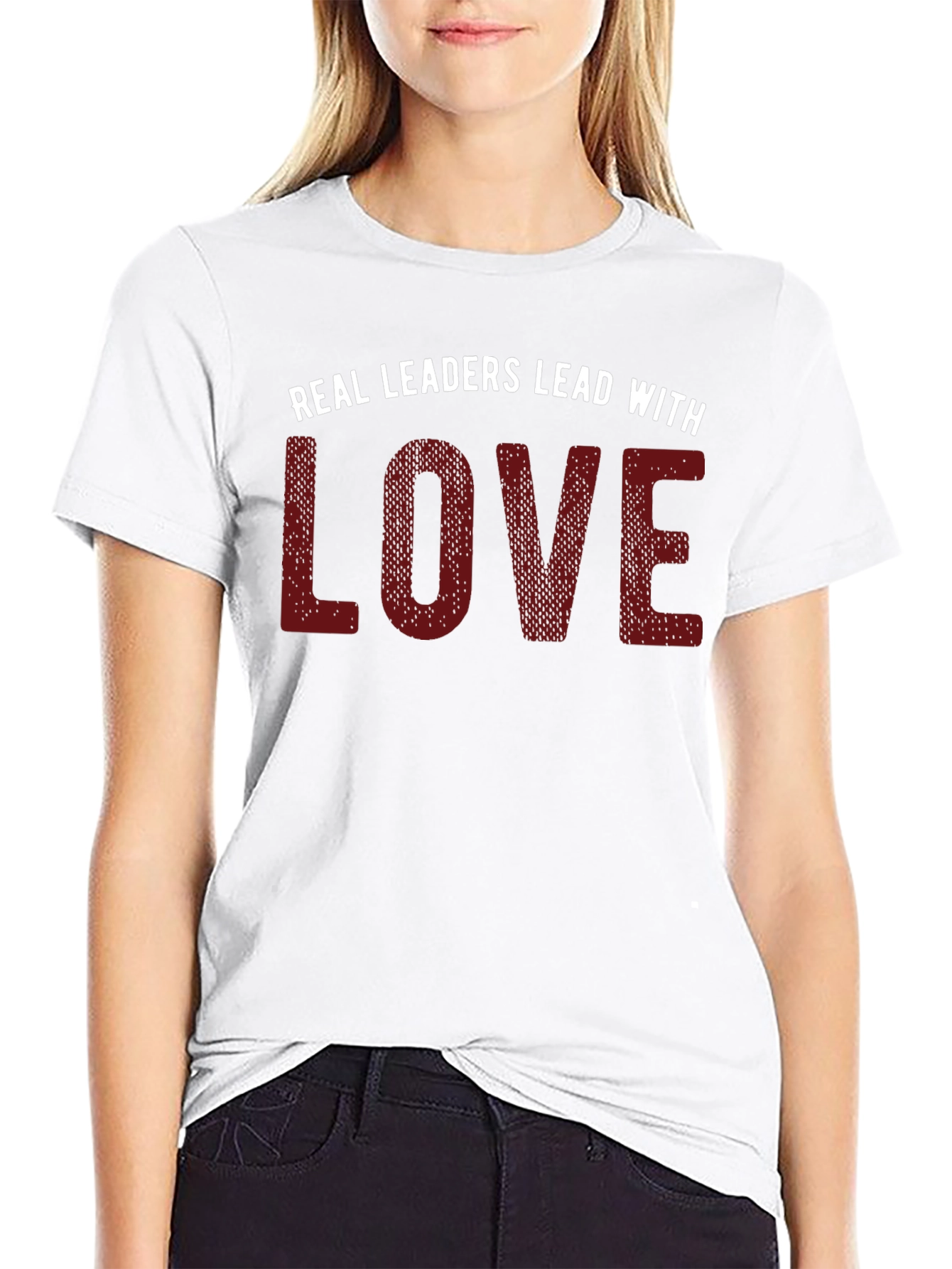 Real Leaders Lead With Love T-Shirt