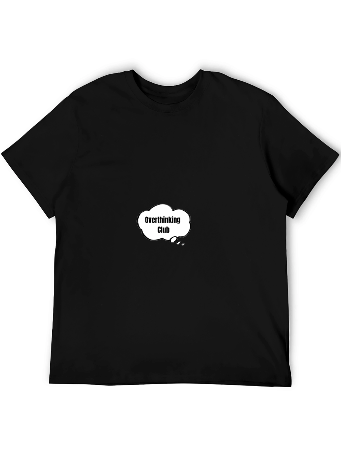 Overthinking Club T-Shirt - Comfortable Black Tee