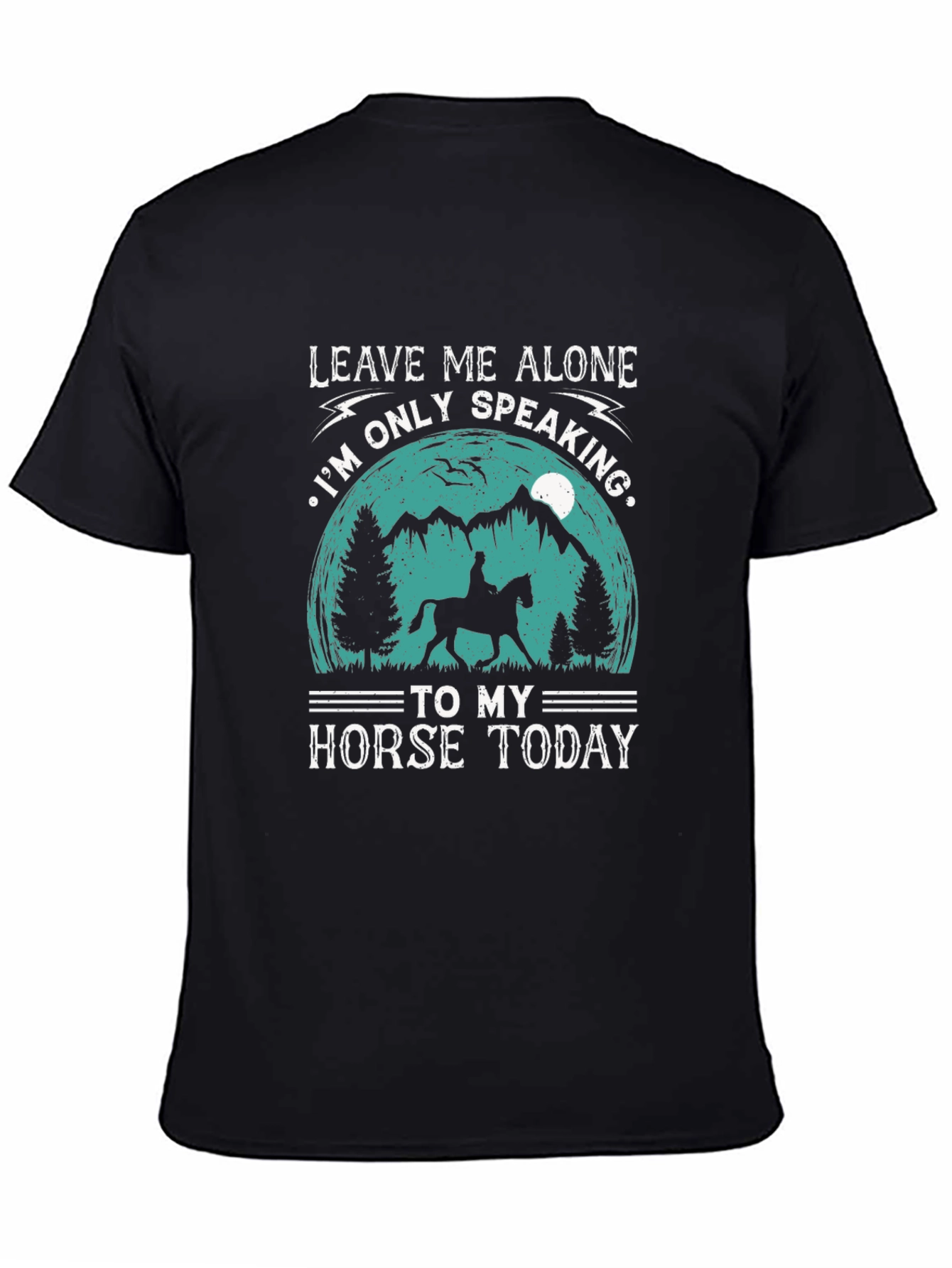 Leave Me Alone Horse Lover Tee