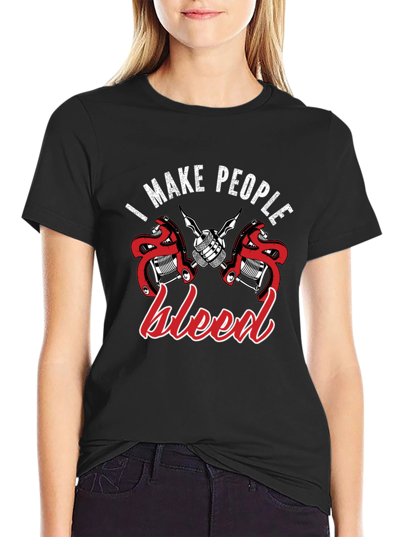 Tattoo Artist Graphic T-Shirt: I Make People Bleed