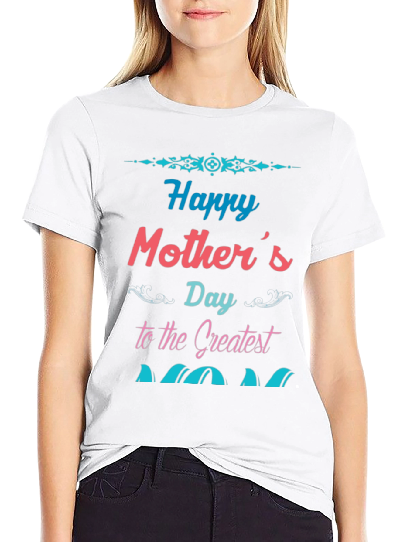 Happy Mothers Day T-Shirt - Greatest Mom