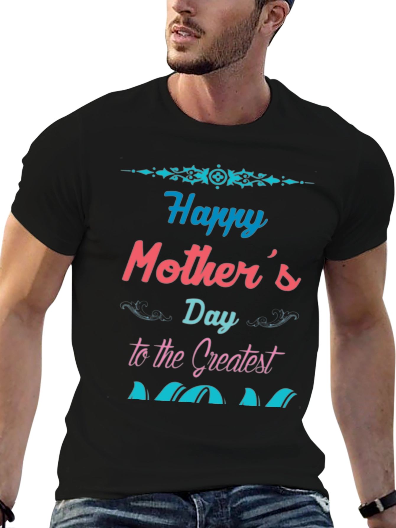 Happy Mothers Day T-Shirt - Greatest Mom