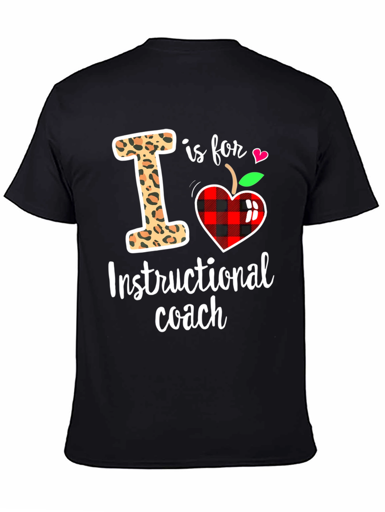 I is for Instructional Coach T-Shirt