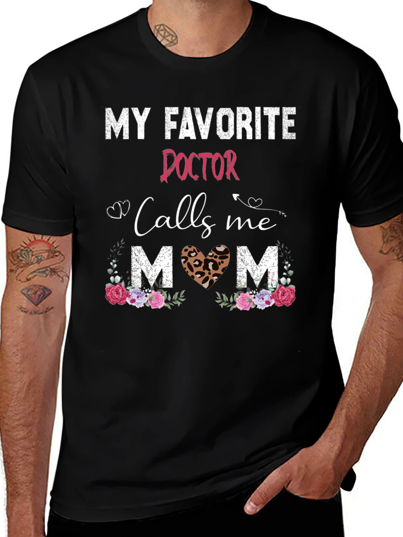 My Favorite Doctor Calls Me Mom T-Shirt
