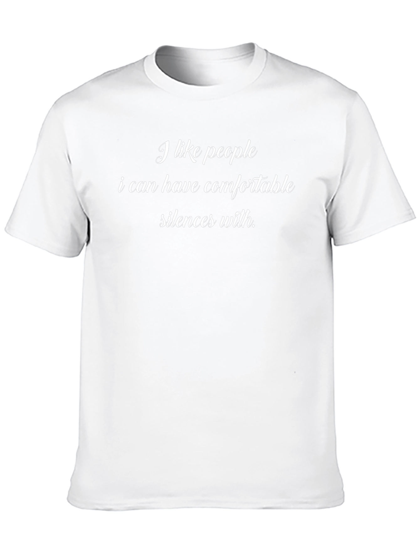 Comfortable Silences T-Shirt - Soft Cotton Blend