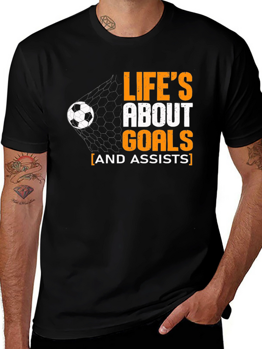 Lifes About Goals & Assists Soccer T-Shirt