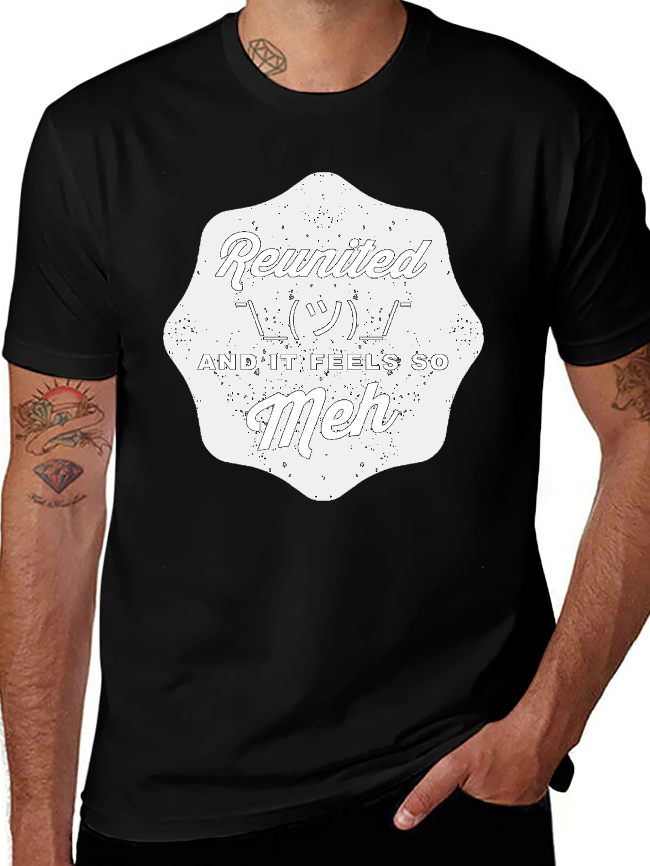 Reunited And It Feels So Meh - Graphic T-Shirt