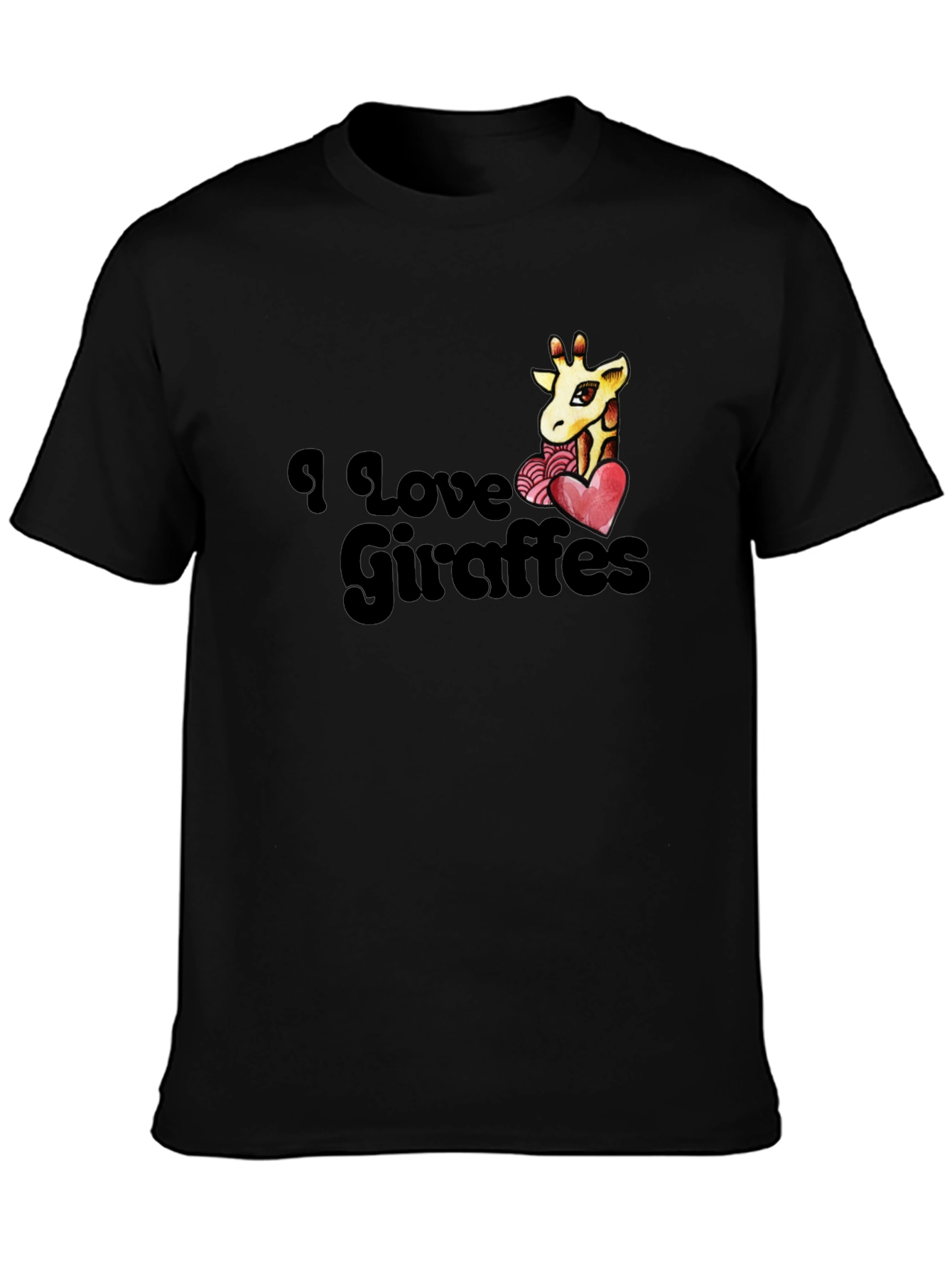 I Love Giraffes T-Shirt - Black Graphic Tee