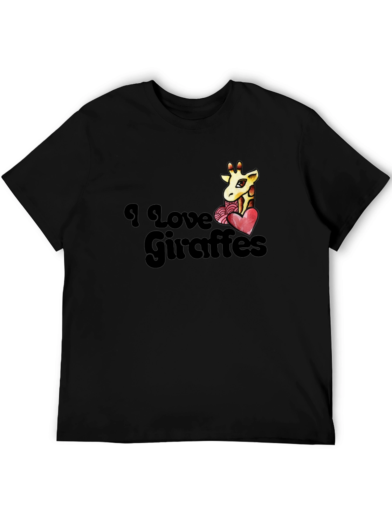 I Love Giraffes T-Shirt - Black Graphic Tee