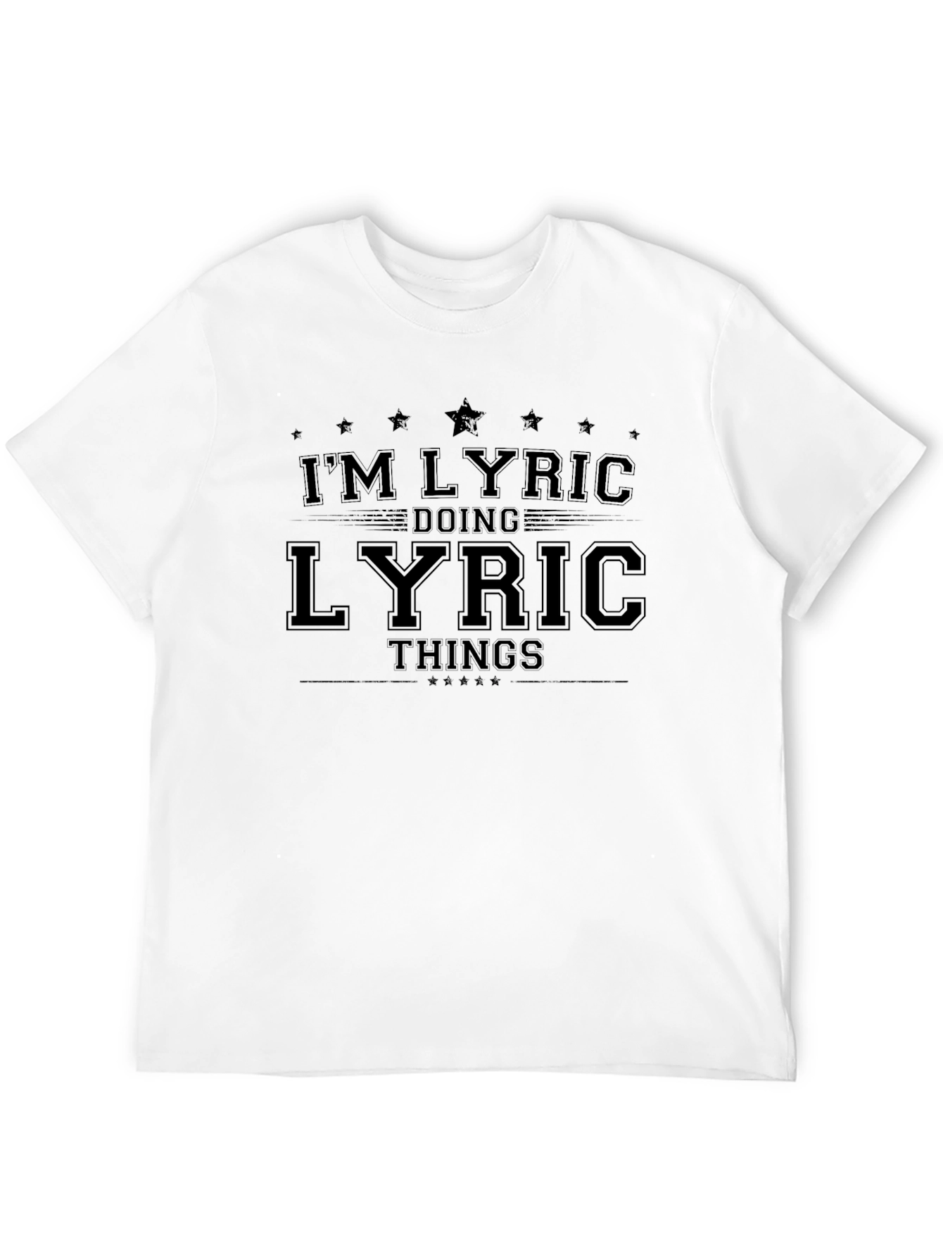 Im Lyric Doing Lyric Things - Black T-Shirt