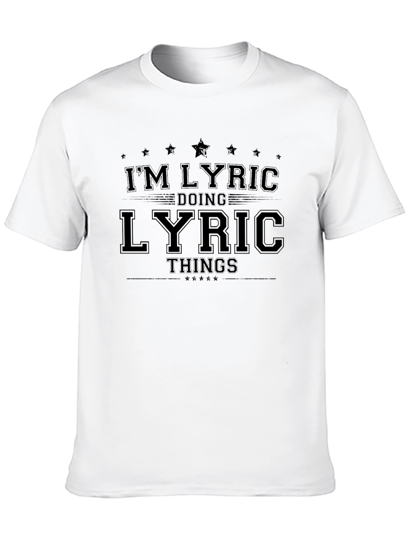 Im Lyric Doing Lyric Things - Black T-Shirt