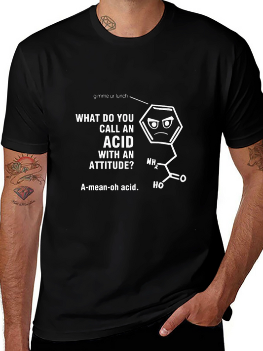 Funny Chemistry Pun T-Shirt - Amino Acid Attitude