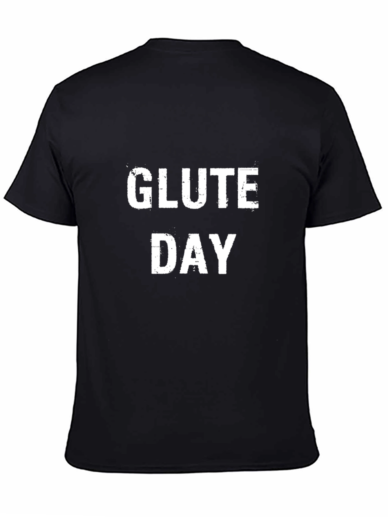Glute Day Graphic Tee - Black Cotton T-Shirt