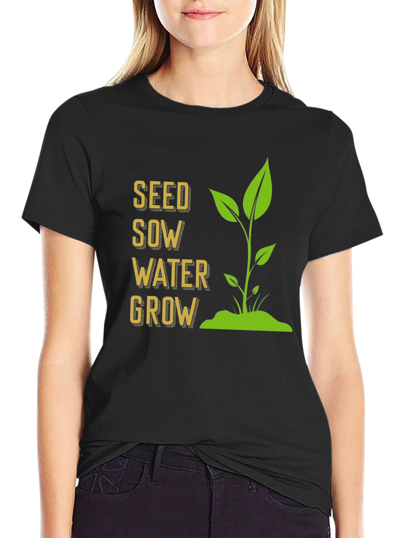 Seed Sow Water Grow T-Shirt