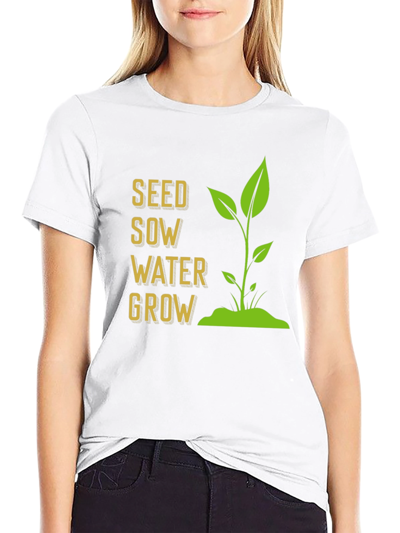 Seed Sow Water Grow T-Shirt