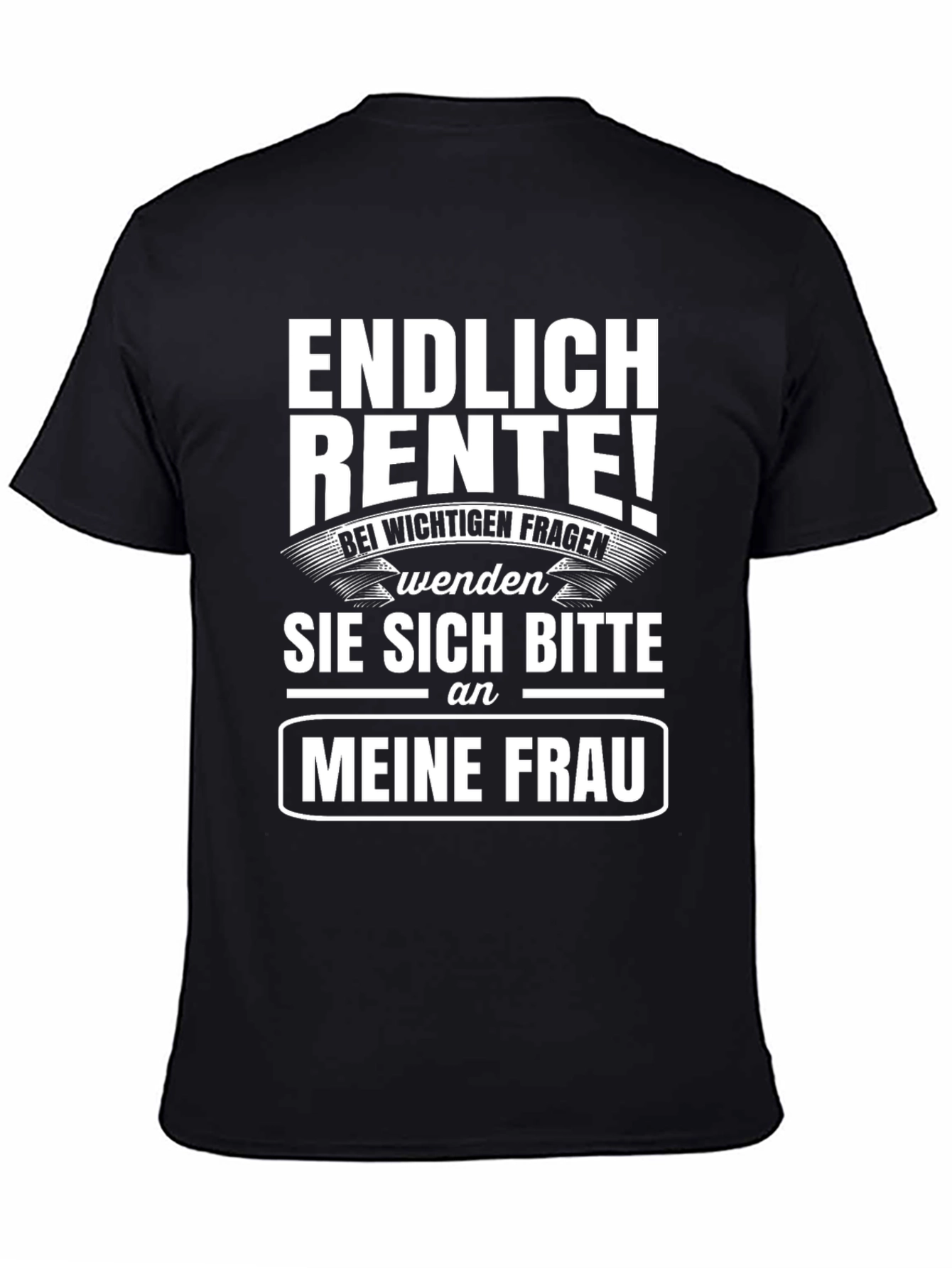 Finally Retired! Ask My Wife Funny T-Shirt