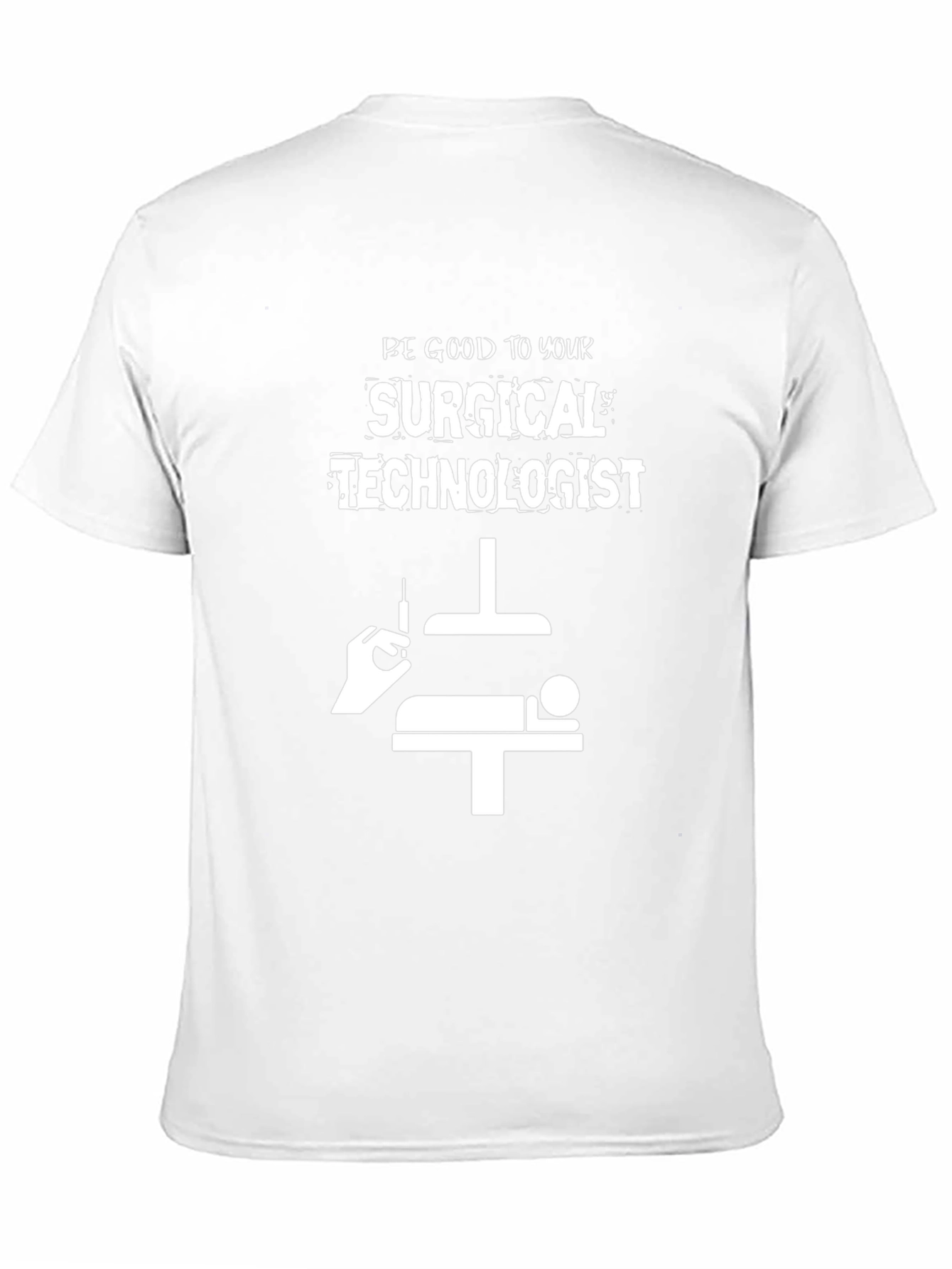 Surgical Technologist Humor T-Shirt