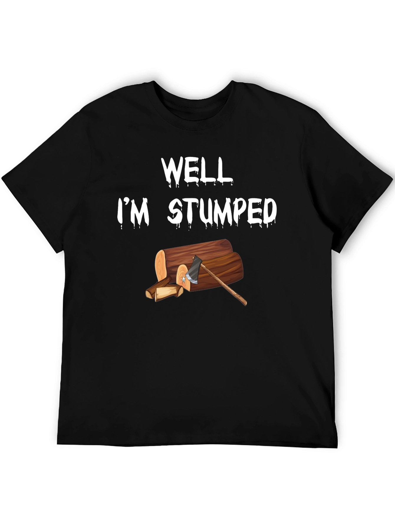 Well Im Stumped Humor T-Shirt