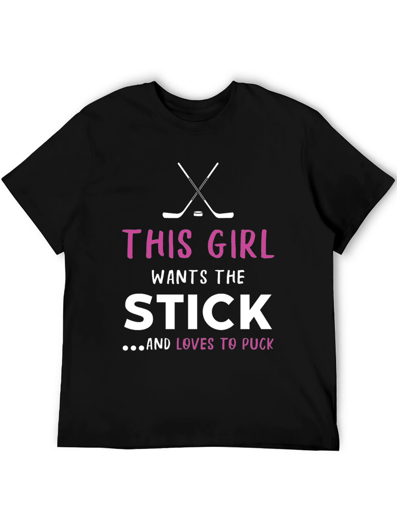 This Girl Wants the Stick Hockey T-Shirt