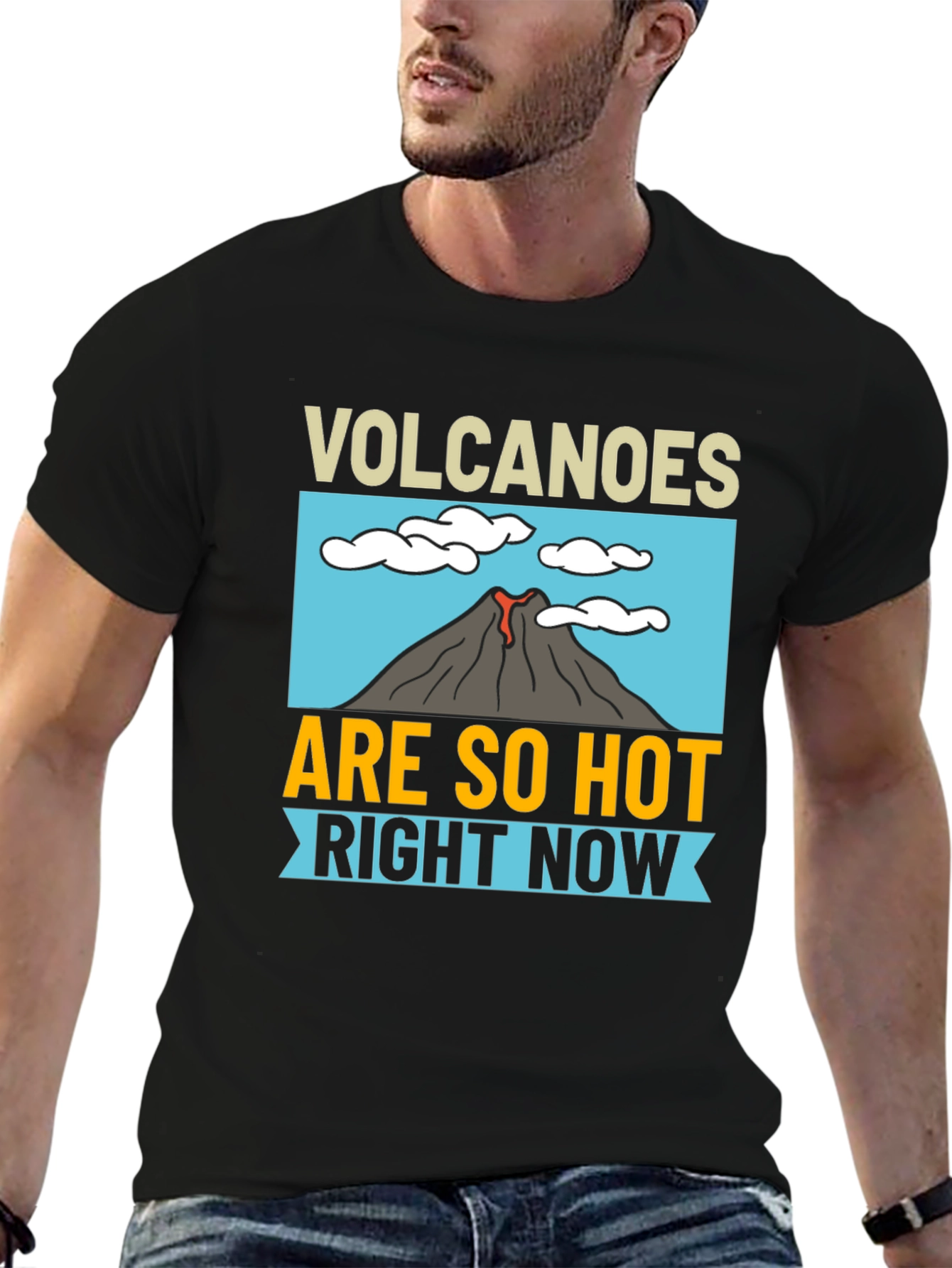 Volcanoes Are So Hot Right Now Black T-Shirt