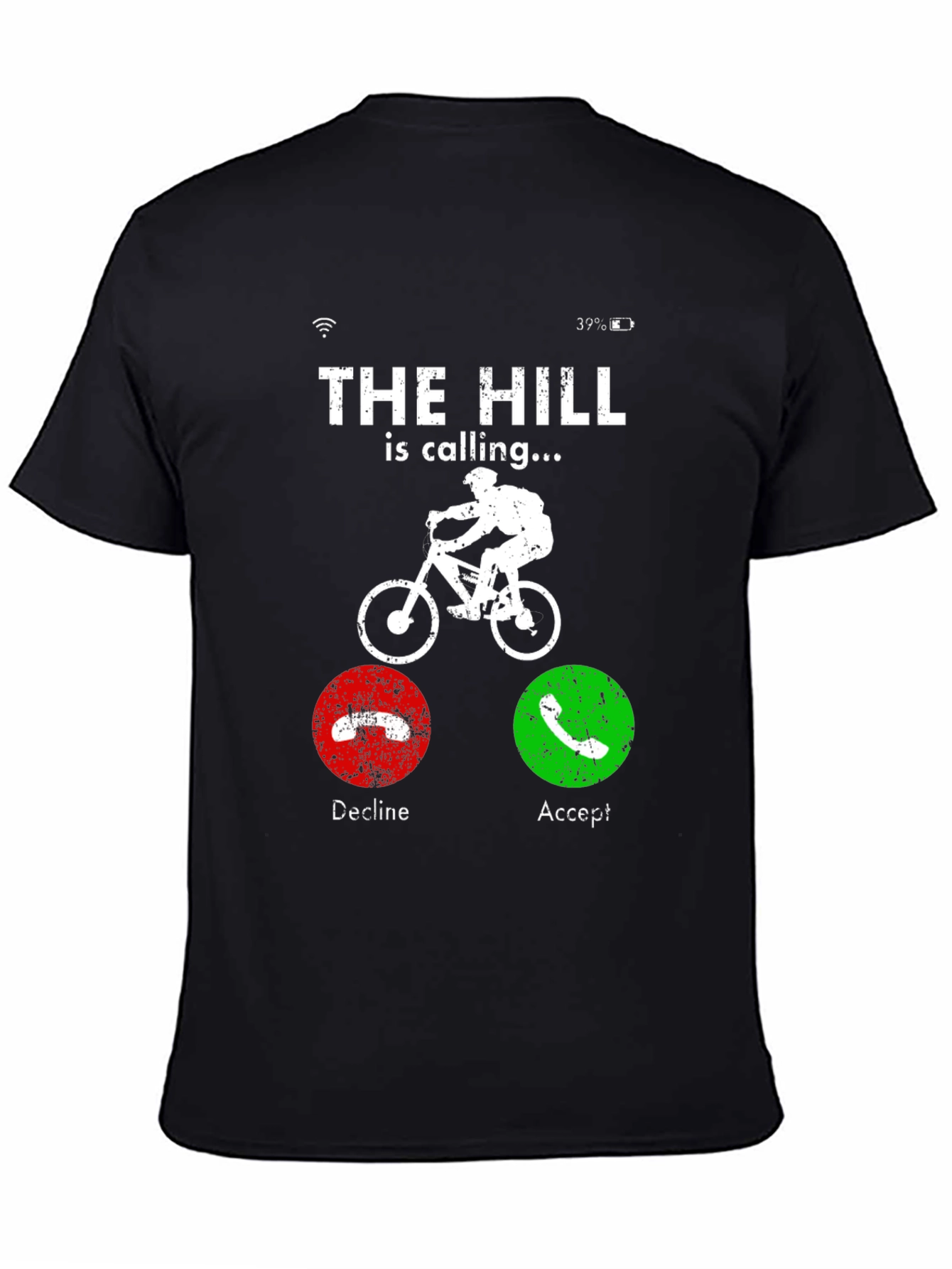 The Hill is Calling T-Shirt: Mountain Biker Design