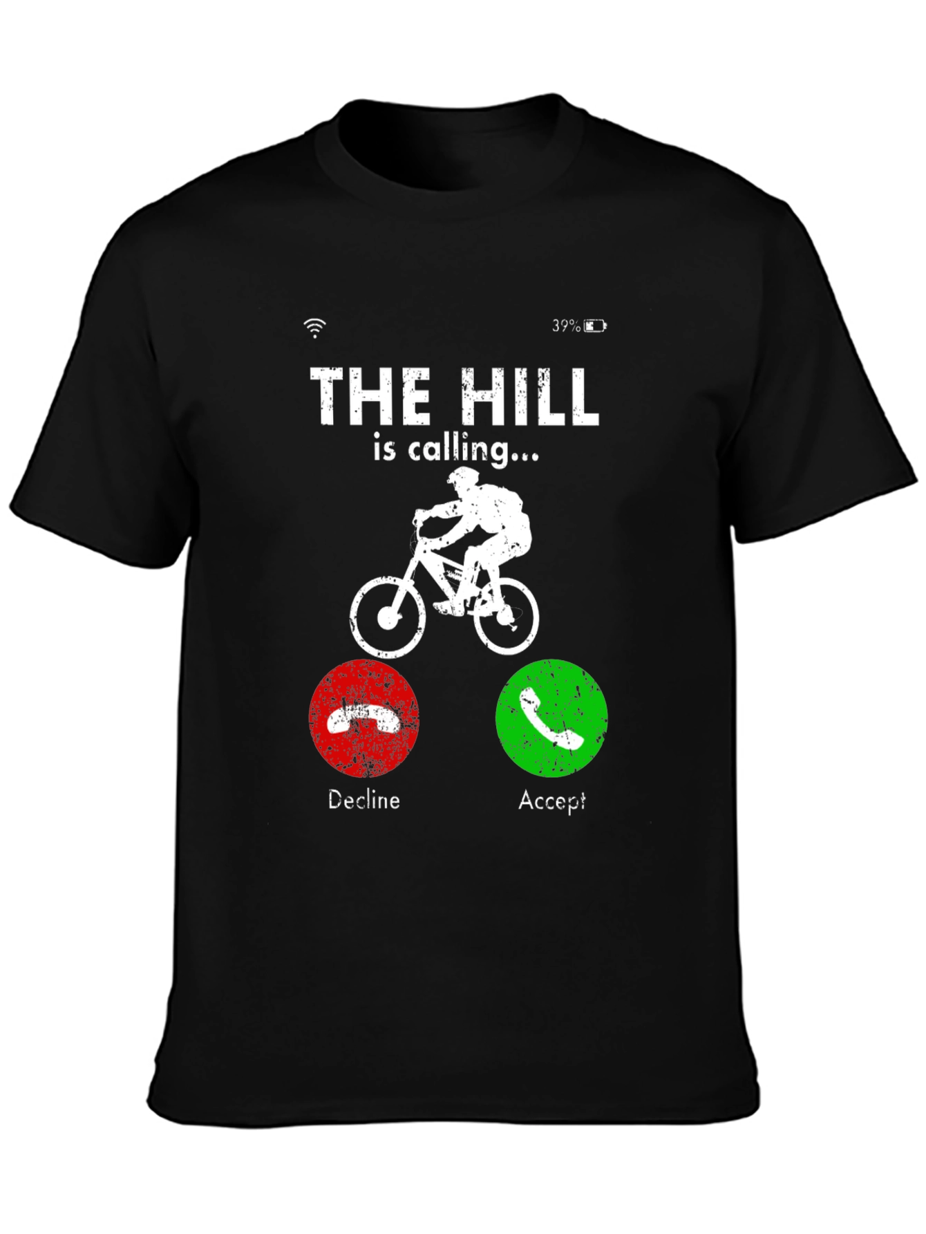The Hill is Calling T-Shirt: Mountain Biker Design