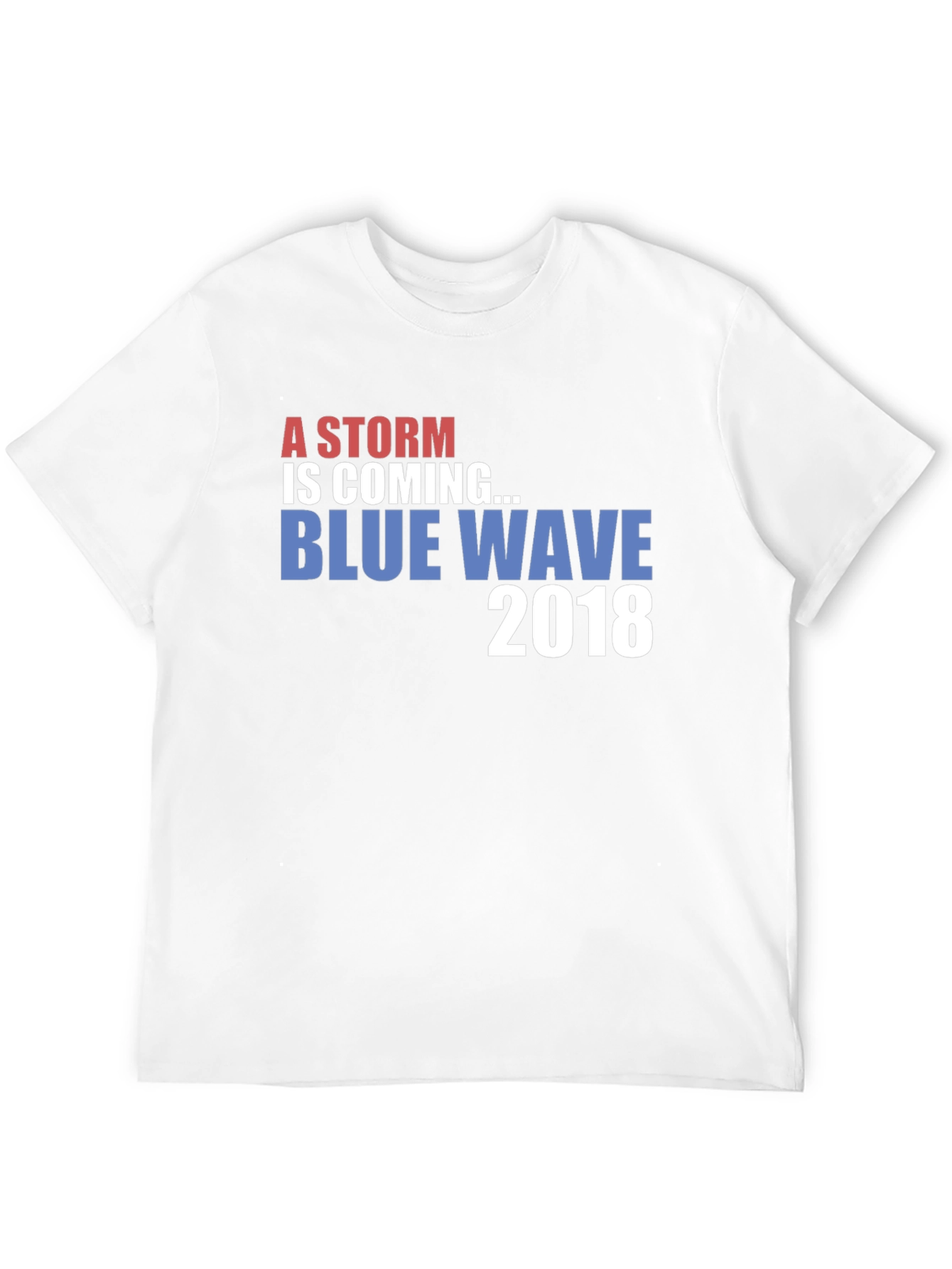A Storm Is Coming Blue Wave 2018 T-Shirt