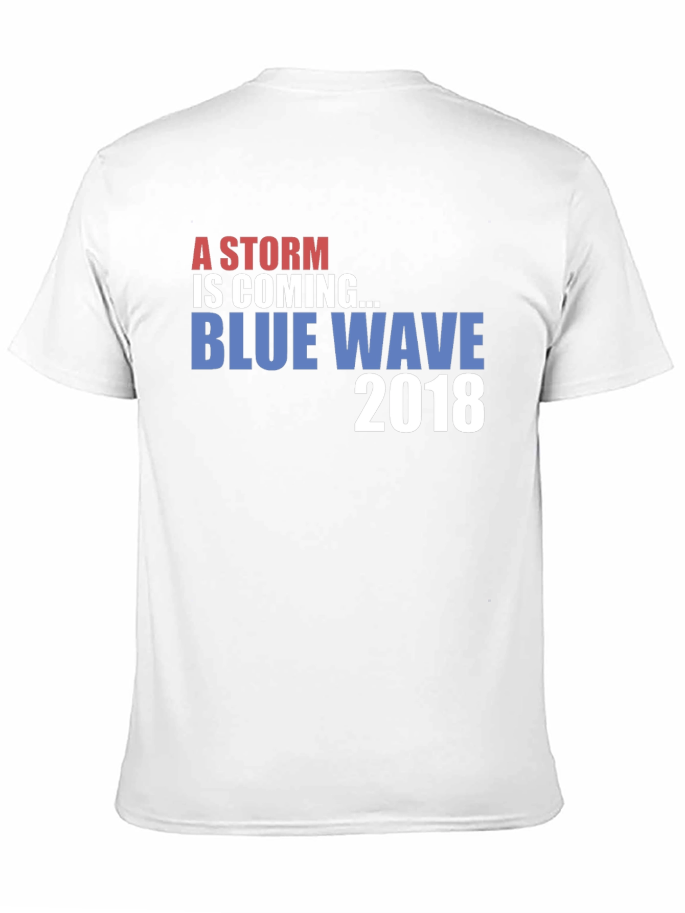 A Storm Is Coming Blue Wave 2018 T-Shirt
