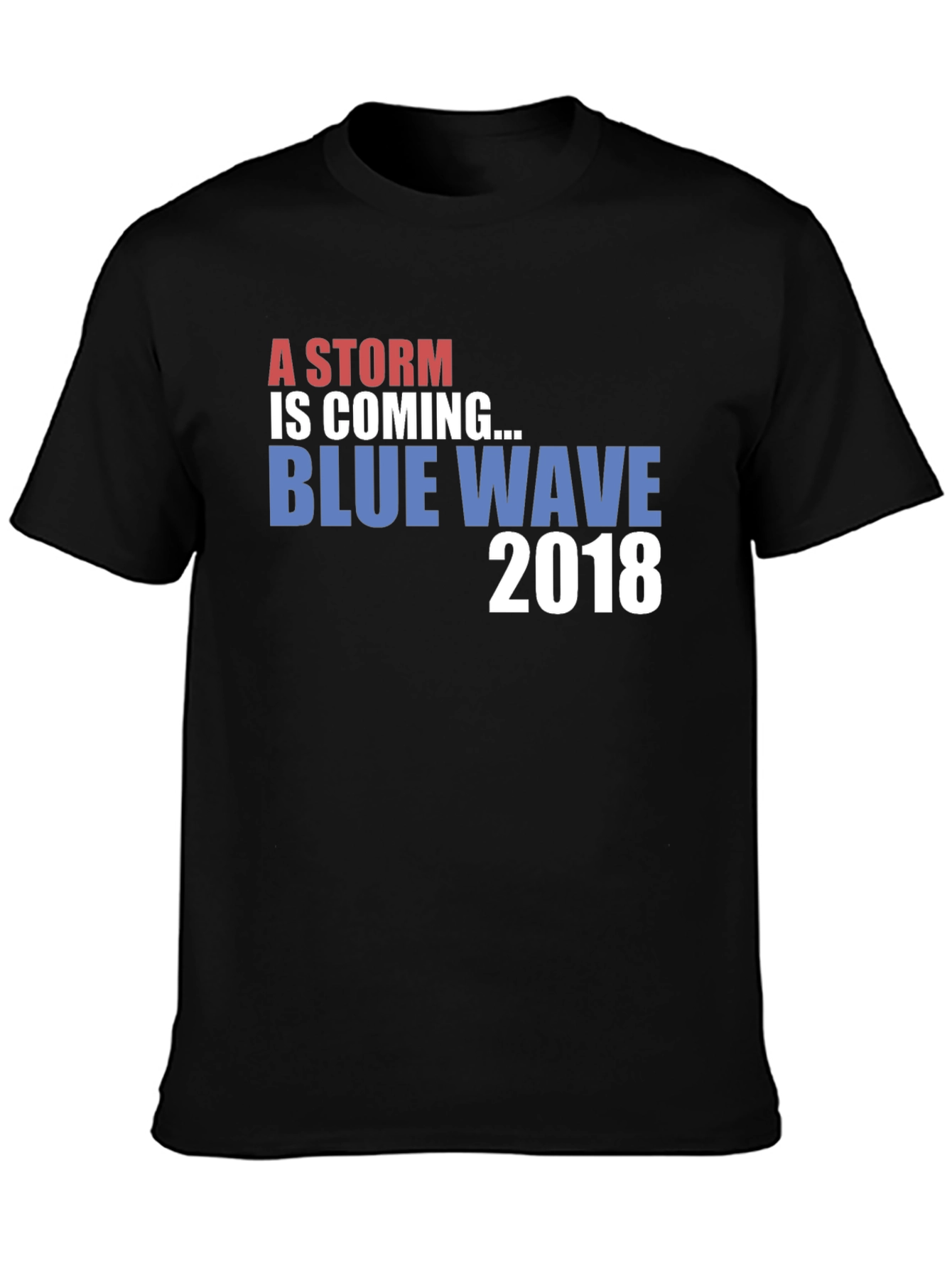 A Storm Is Coming Blue Wave 2018 T-Shirt