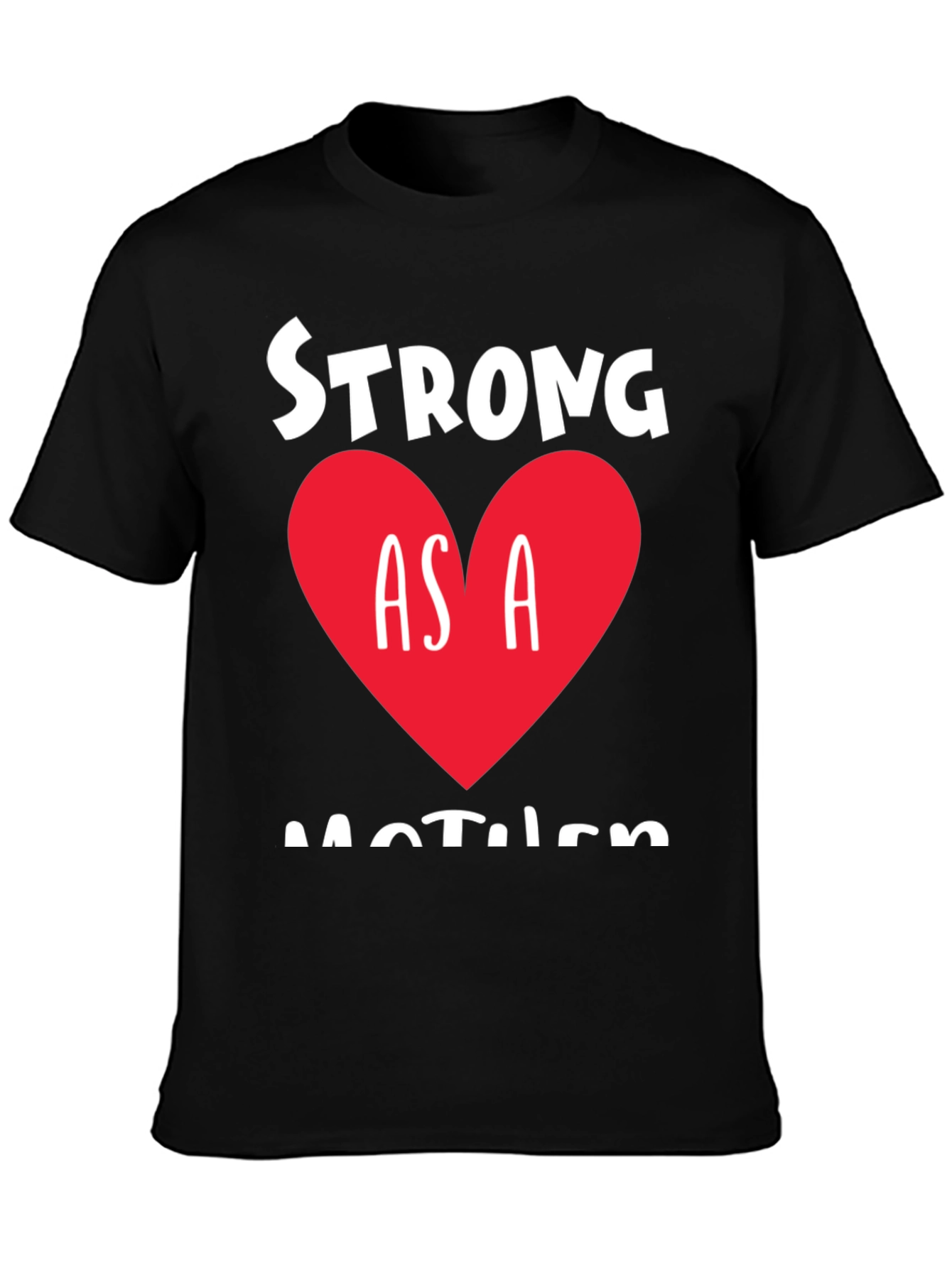Strong As A Mother Tee