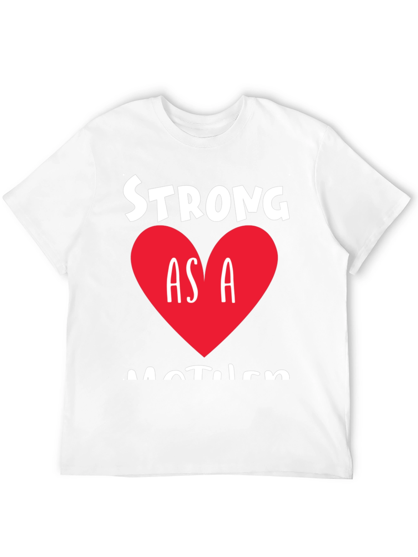Strong As A Mother Tee