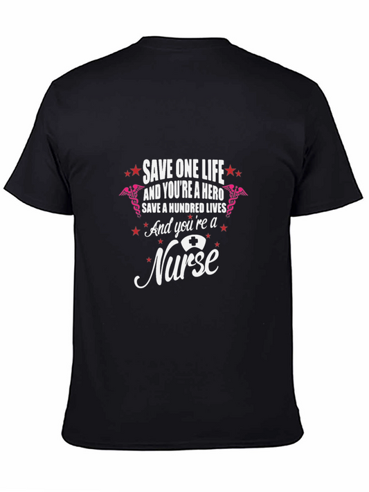 Nurse Hero T-Shirt - Save Lives Design
