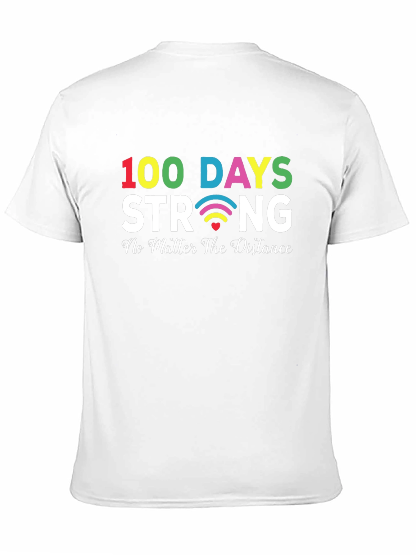 100 Days Strong T-Shirt