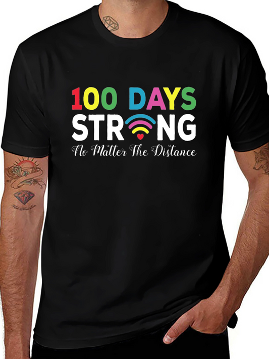 100 Days Strong T-Shirt