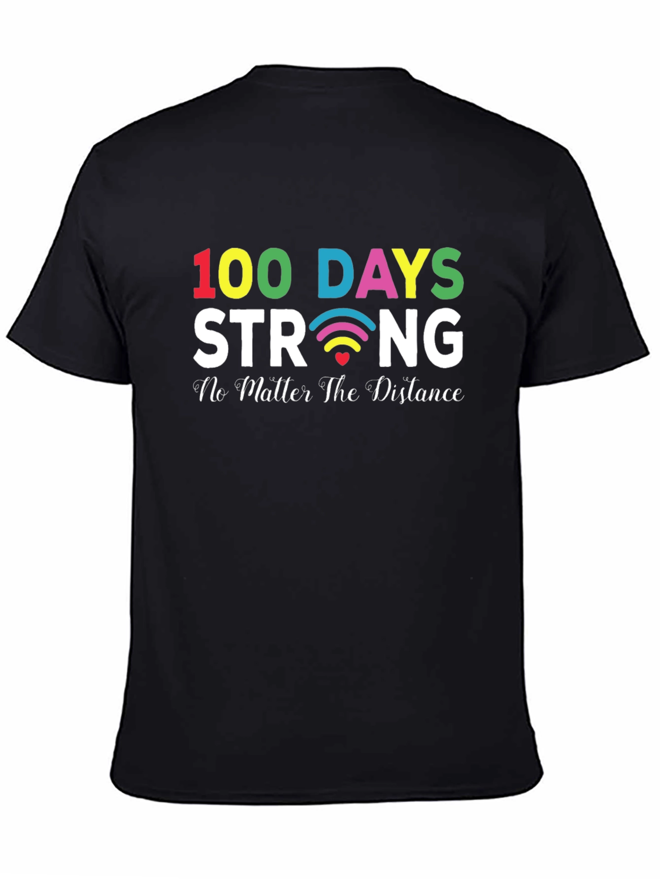 100 Days Strong T-Shirt