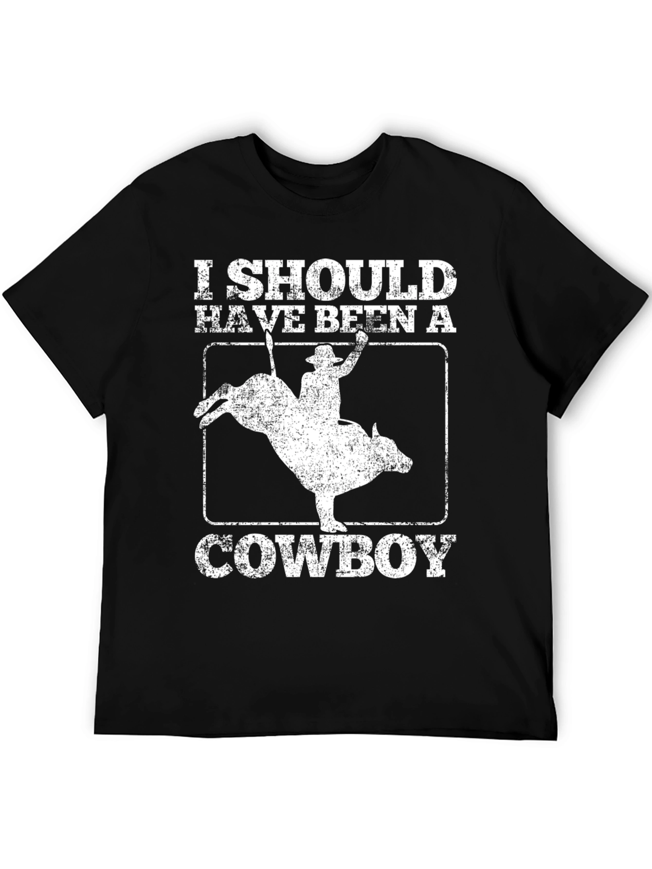 I Should Have Been a Cowboy Graphic T-Shirt