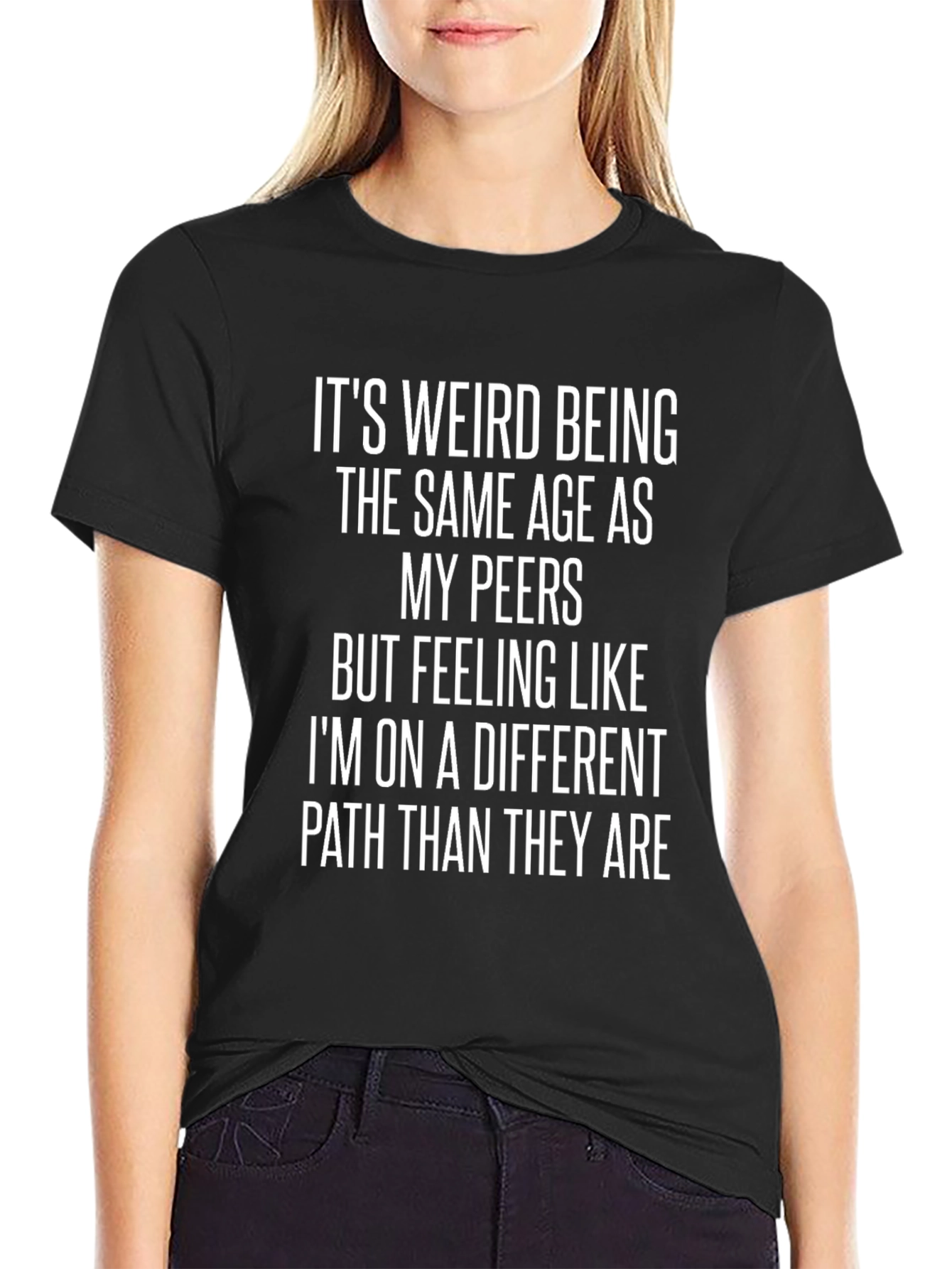Its Weird Being Same Age T-Shirt